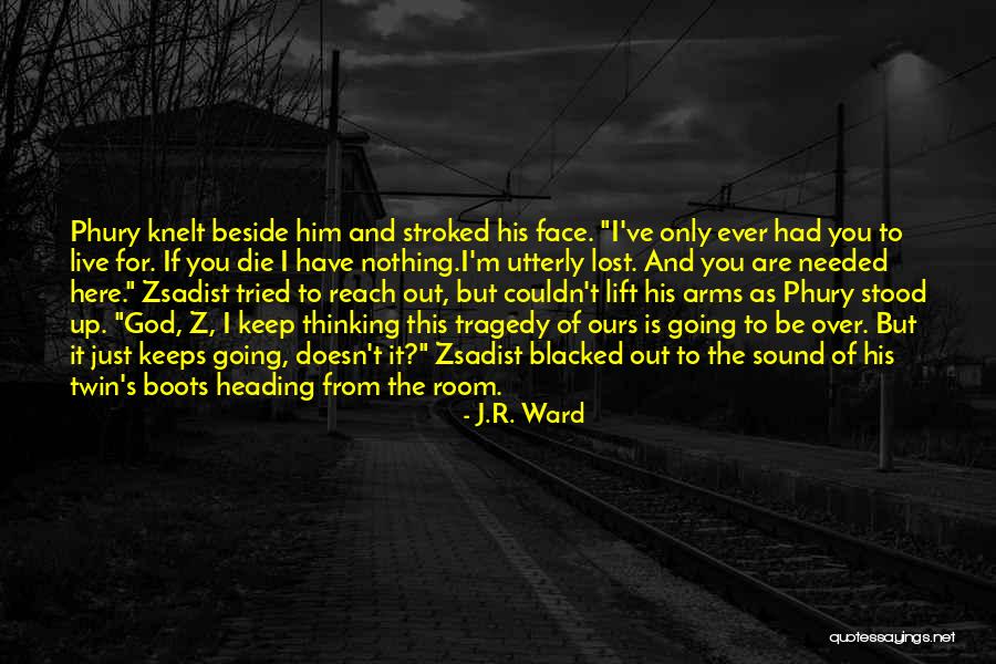 Nothing Is Out Of Reach Quotes By J.R. Ward Nothing Is Out Of Reach Quotes By J.R. Ward