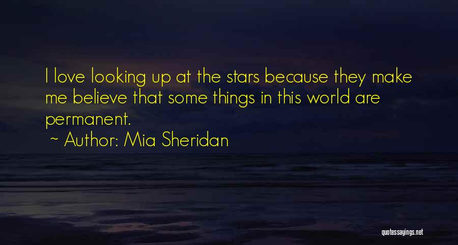 Nothing Is Permanent Love Quotes By Mia Sheridan