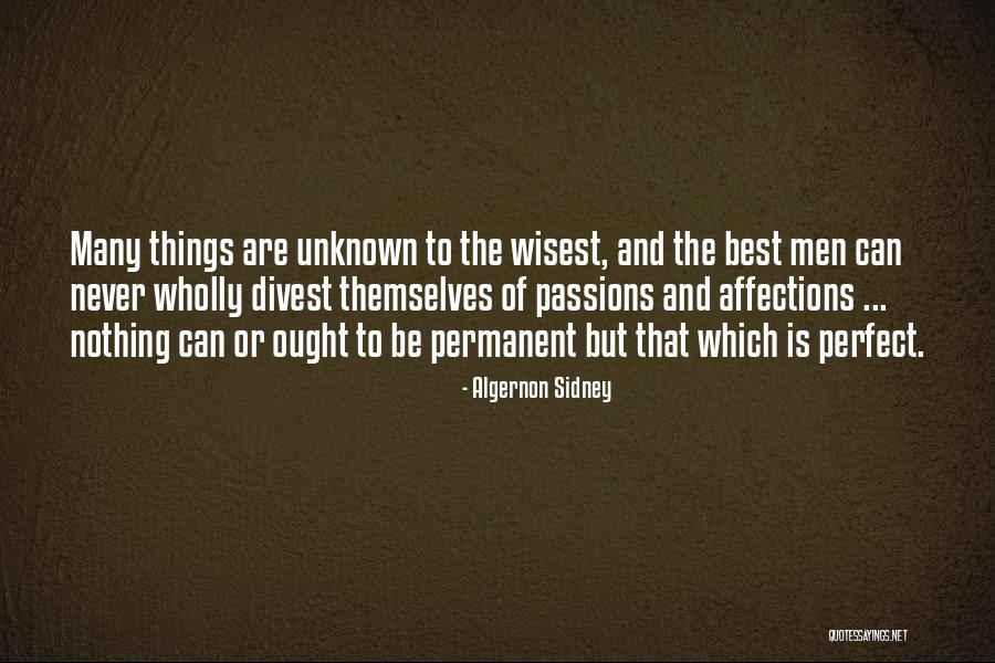 Nothing Is Permanent Quotes By Algernon Sidney