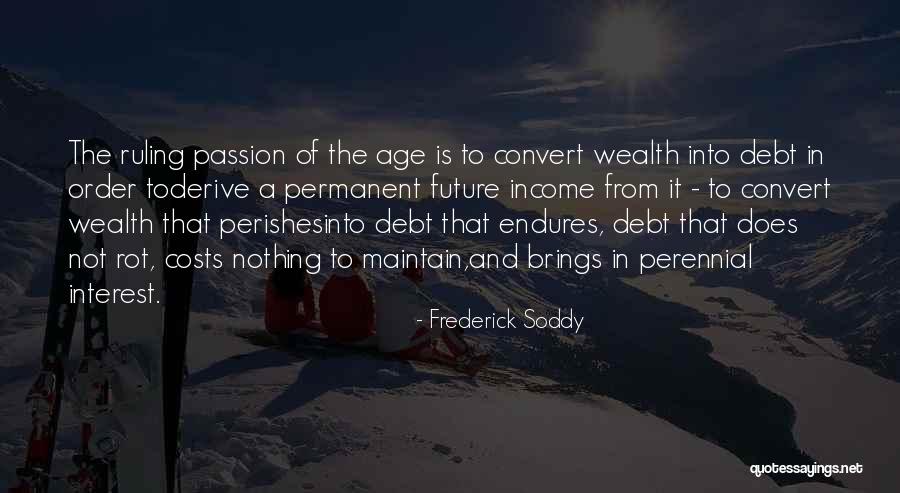 Nothing Is Permanent Quotes By Frederick Soddy