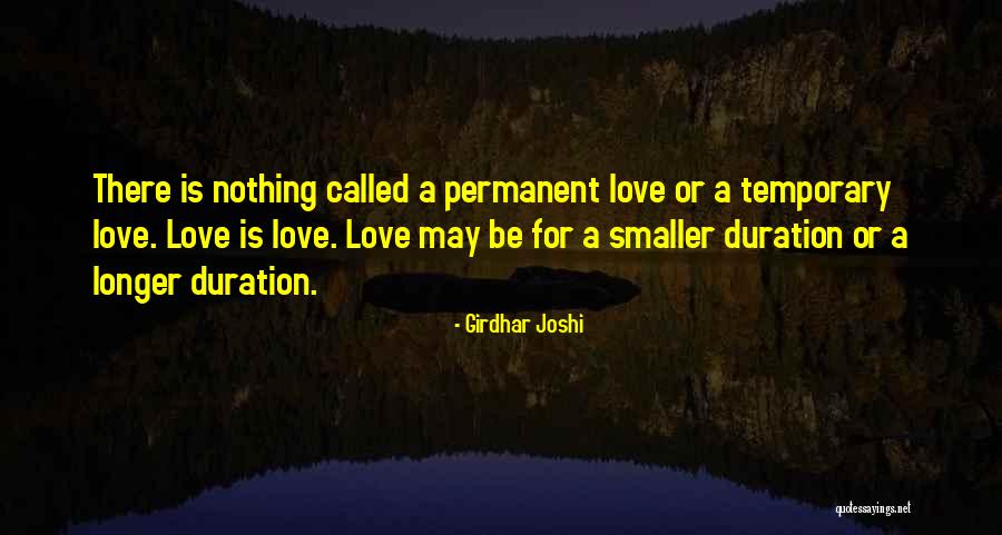 Nothing Is Permanent Quotes By Girdhar Joshi