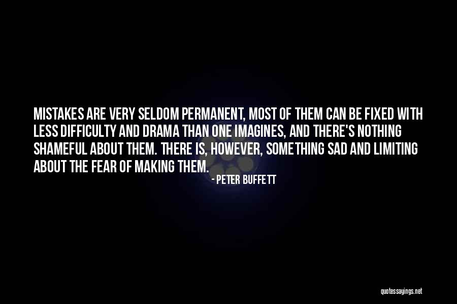 Nothing Is Permanent Quotes By Peter Buffett