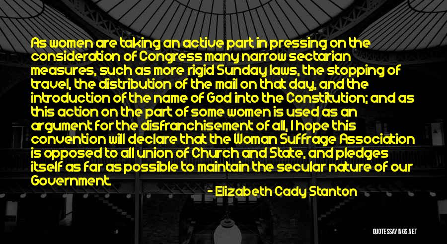 Nothing Is Possible Without God Quotes By Elizabeth Cady Stanton