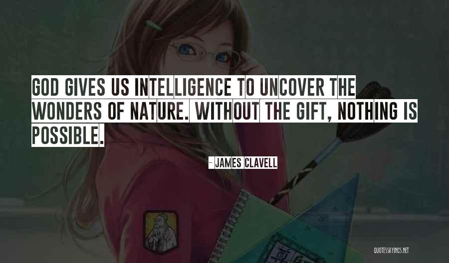Nothing Is Possible Without God Quotes By James Clavell Nothing Is Possible Without God Quotes By James Clavell