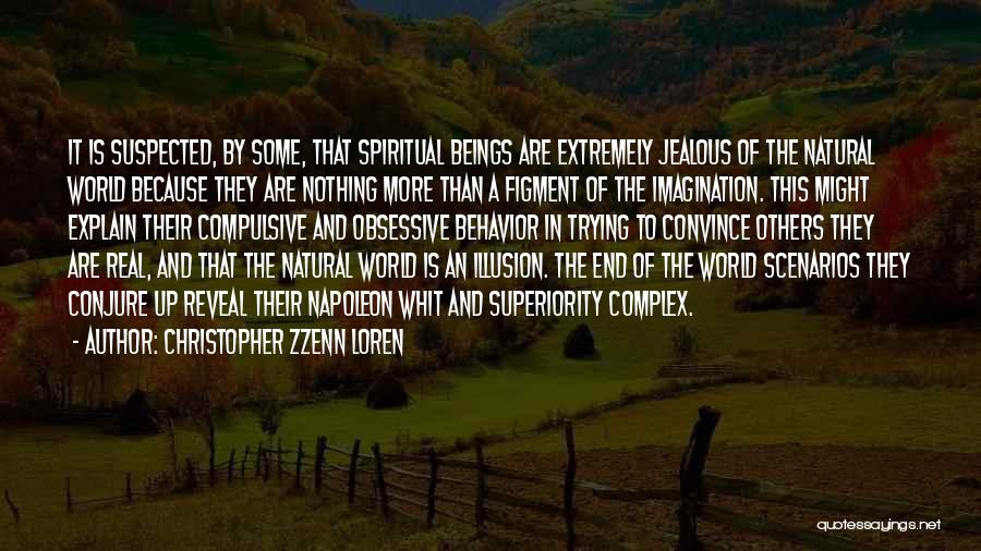 Nothing Is Real In This World Quotes By Christopher Zzenn Loren