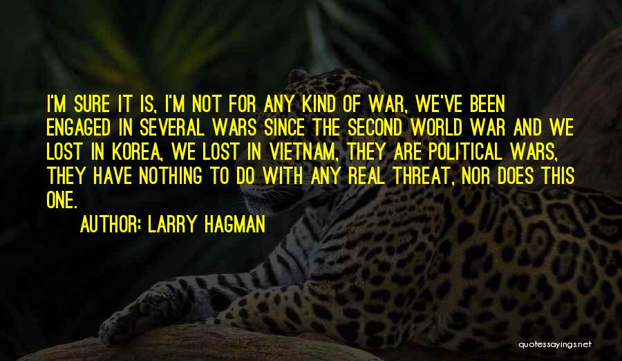 Nothing Is Real In This World Quotes By Larry Hagman