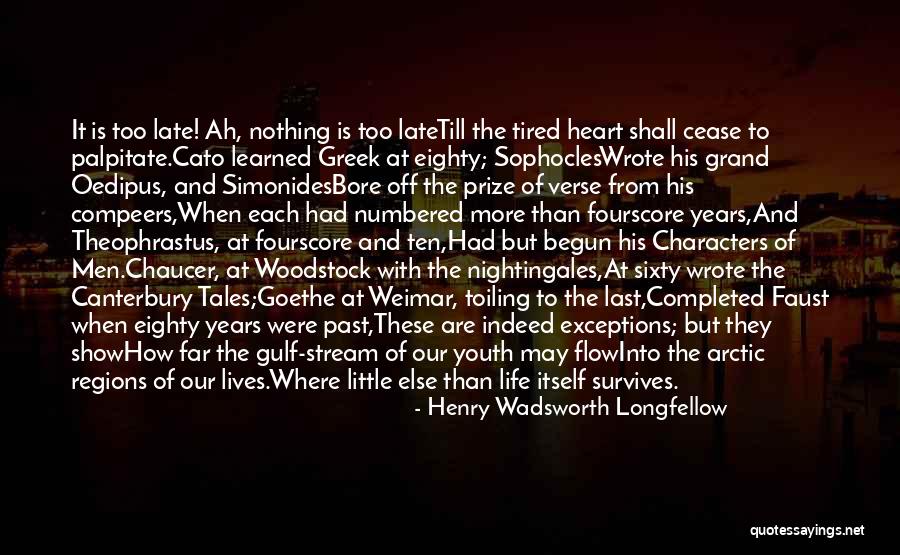 Nothing Is Too Far Quotes By Henry Wadsworth Longfellow Nothing Is Too Far Quotes By Henry Wadsworth Longfellow
