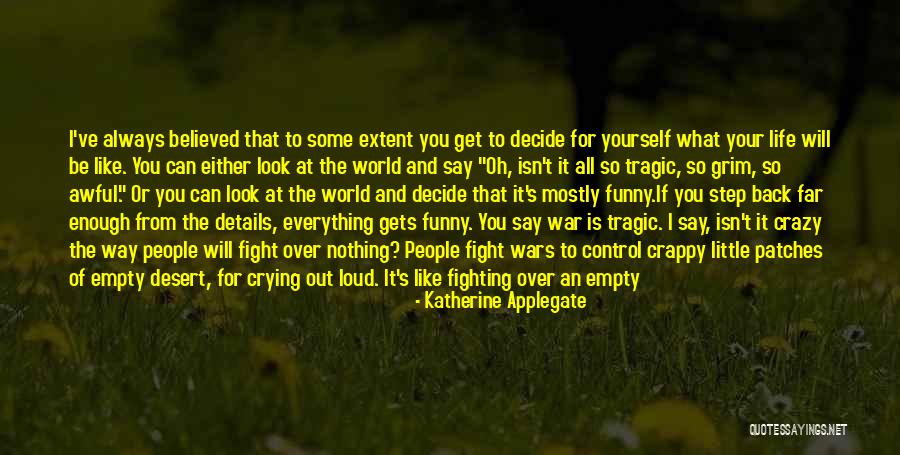 Nothing Is Too Far Quotes By Katherine Applegate Nothing Is Too Far Quotes By Katherine Applegate