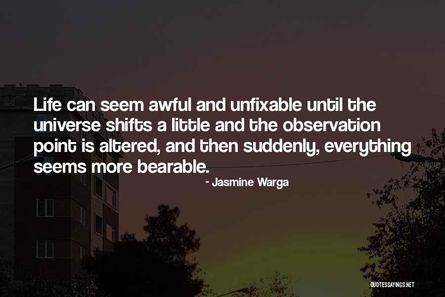 Nothing Is Unfixable Quotes By Jasmine Warga