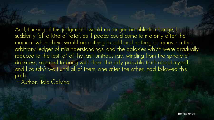 Nothing Last Longer Quotes By Italo Calvino