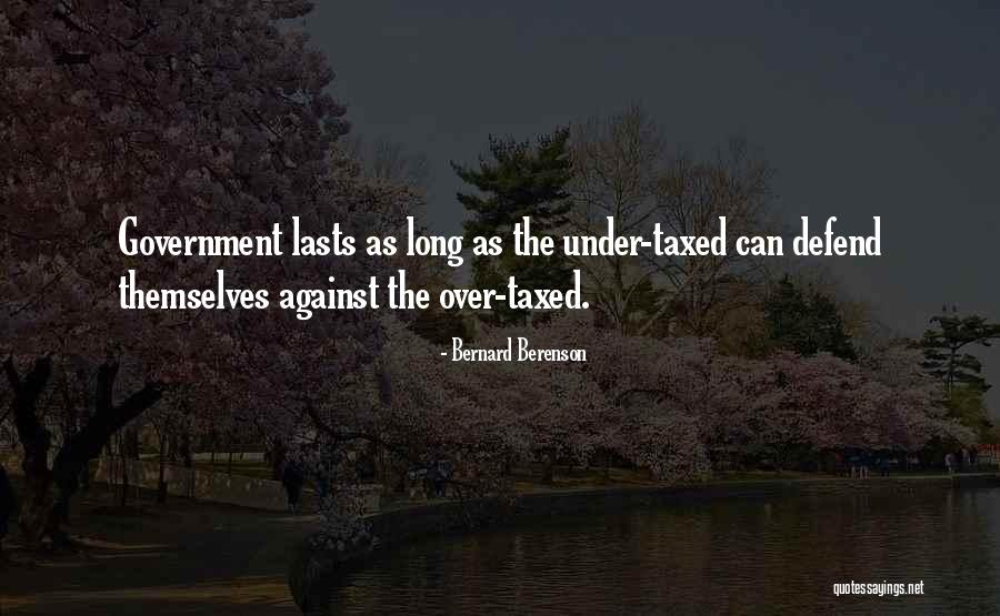 Nothing Lasts Long Quotes By Bernard Berenson Nothing Lasts Long Quotes By Bernard Berenson