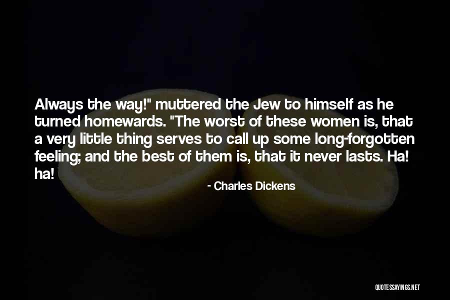 Nothing Lasts Long Quotes By Charles Dickens Nothing Lasts Long Quotes By Charles Dickens