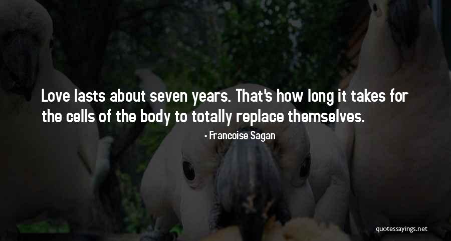 Nothing Lasts Long Quotes By Francoise Sagan Nothing Lasts Long Quotes By Francoise Sagan