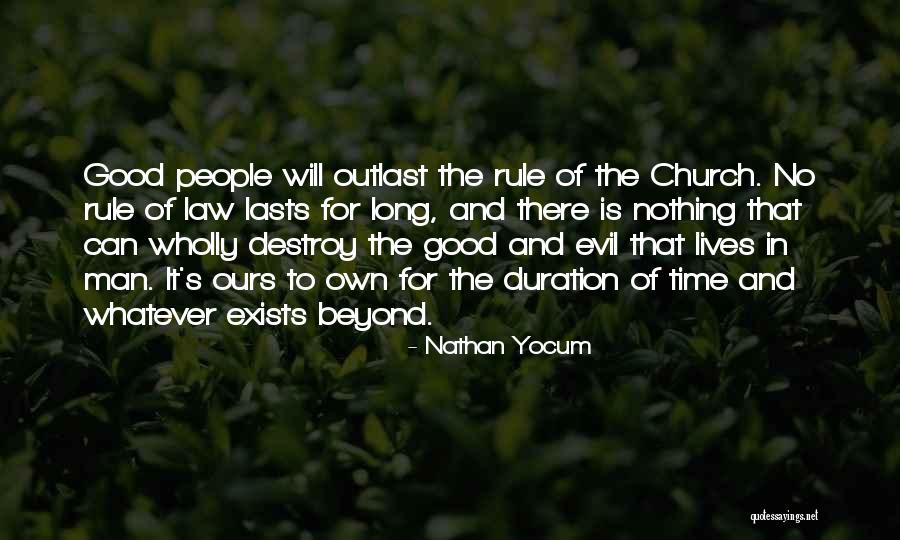 Nothing Lasts Long Quotes By Nathan Yocum Nothing Lasts Long Quotes By Nathan Yocum