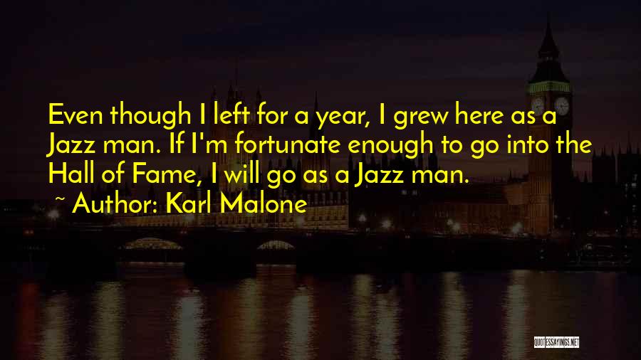 Nothing Left For Me Here Quotes By Karl Malone