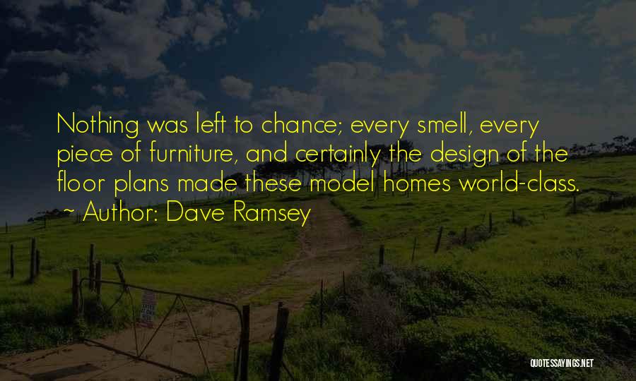 Nothing Left Quotes By Dave Ramsey