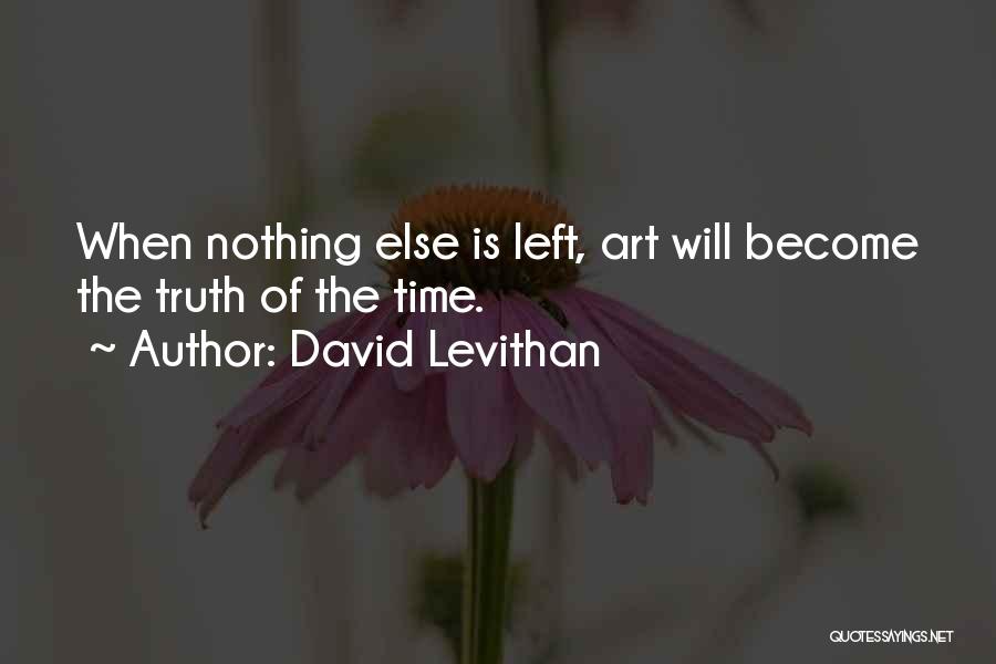 Nothing Left Quotes By David Levithan