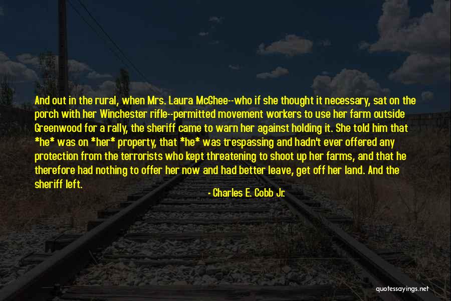 Nothing Left To Offer Quotes By Charles E. Cobb Jr.