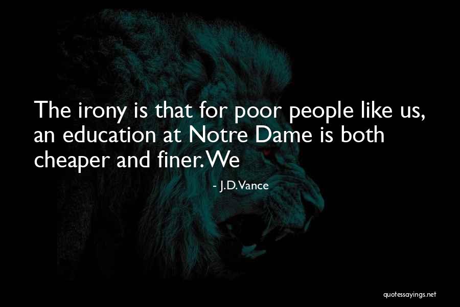 Nothing Like A Dame Quotes By J.D. Vance Nothing Like A Dame Quotes By J.D. Vance