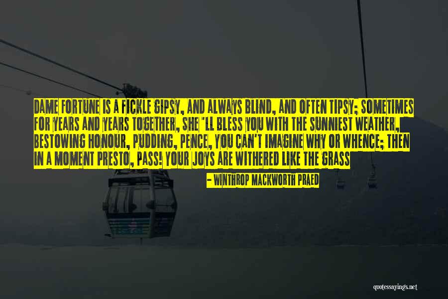Nothing Like A Dame Quotes By Winthrop Mackworth Praed Nothing Like A Dame Quotes By Winthrop Mackworth Praed