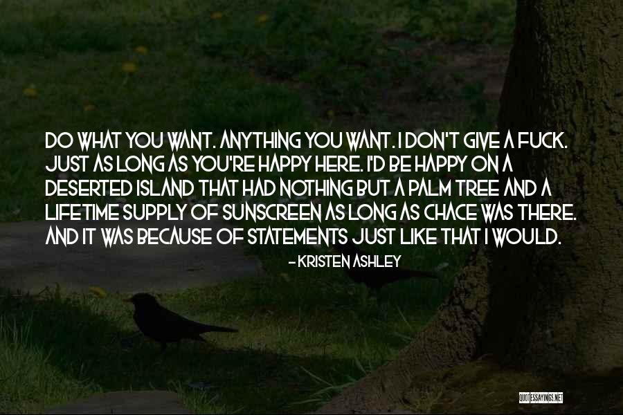 Nothing Like Anything Quotes By Kristen Ashley