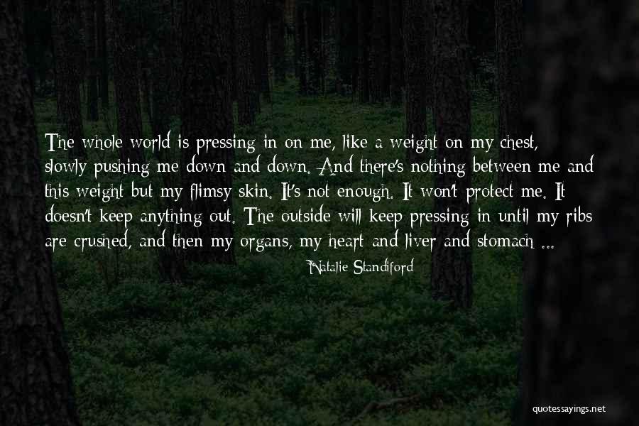 Nothing Like Anything Quotes By Natalie Standiford Nothing Like Anything Quotes By Natalie Standiford