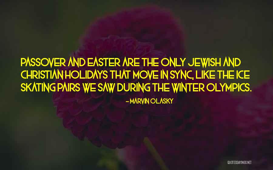 Nothing Like The Holidays Quotes By Marvin Olasky Nothing Like The Holidays Quotes By Marvin Olasky