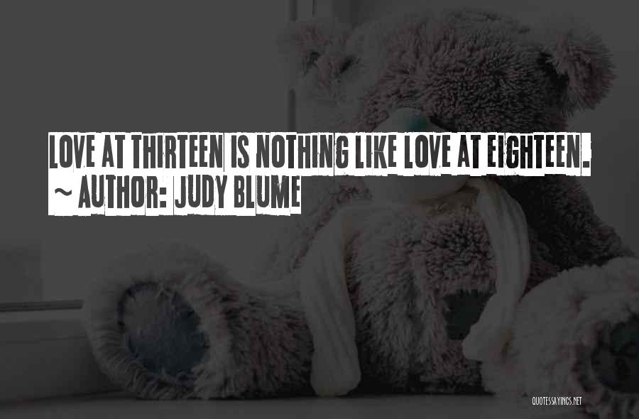Nothing Like True Love Quotes By Judy Blume
