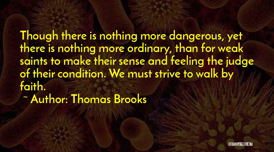 Nothing Make Sense Quotes By Thomas Brooks