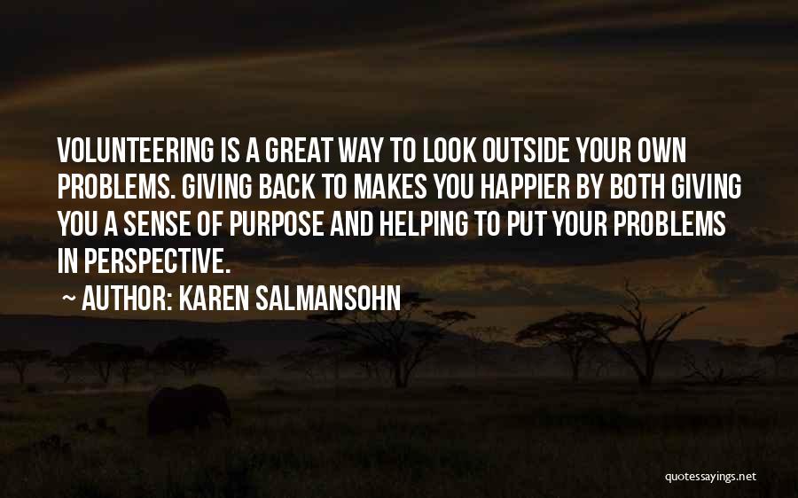 Nothing Makes Me Happier Than Quotes By Karen Salmansohn