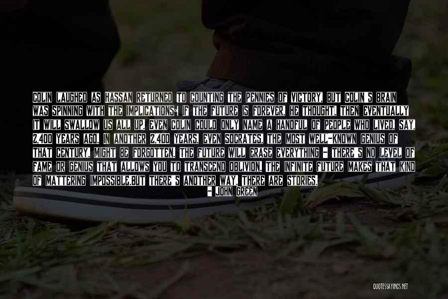 Nothing Mattering Quotes By John Green Nothing Mattering Quotes By John Green