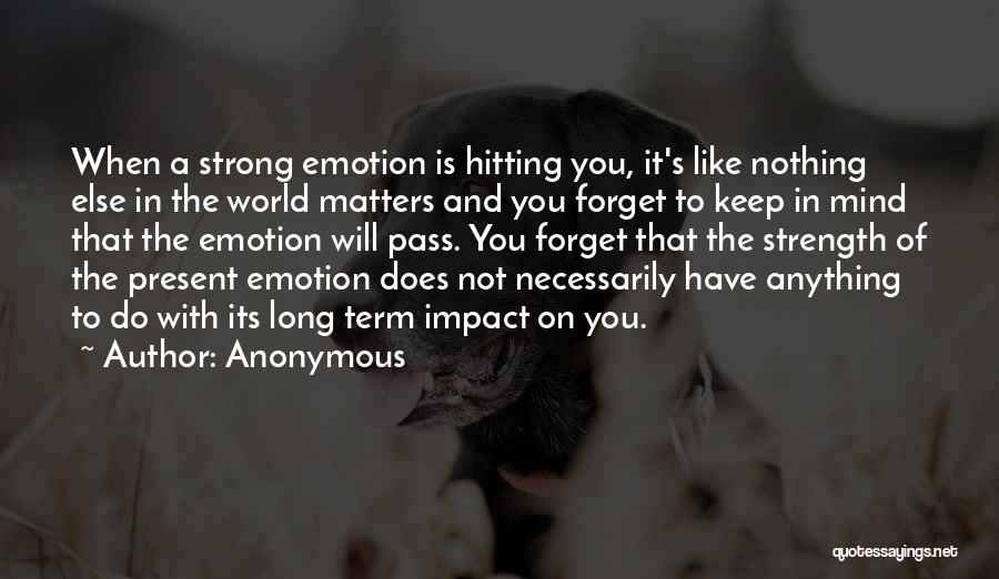 Nothing Matters Quotes By Anonymous