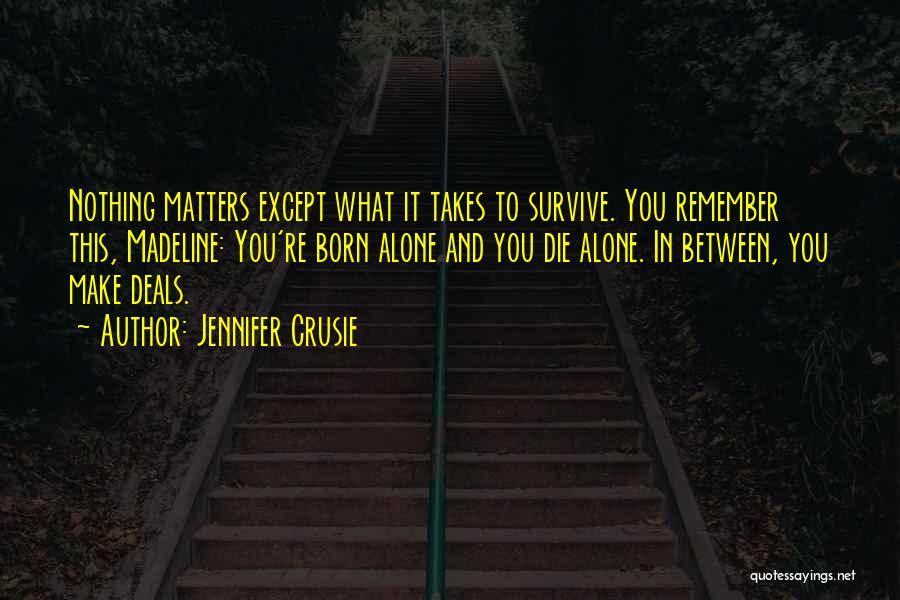 Nothing Matters Quotes By Jennifer Crusie