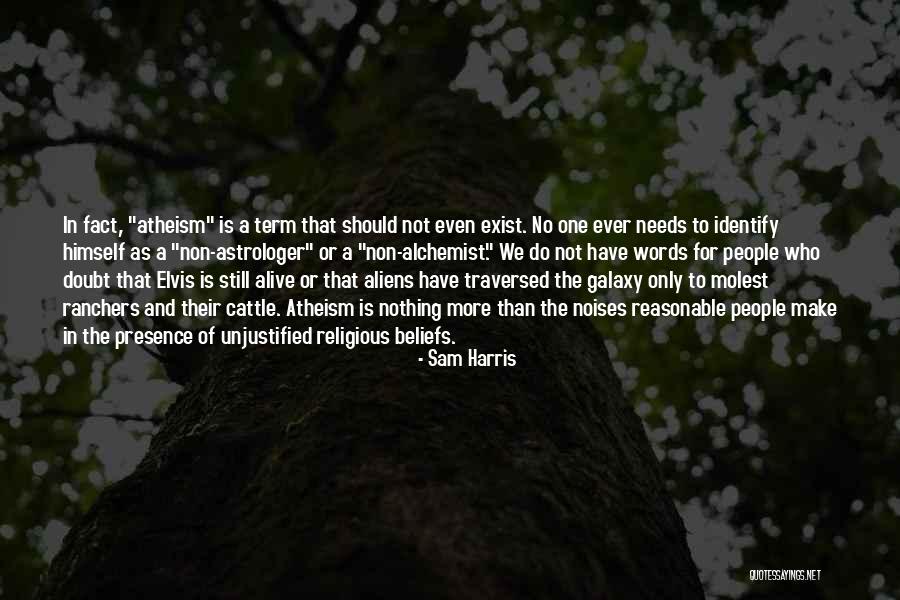 Nothing More Alive Quotes By Sam Harris Nothing More Alive Quotes By Sam Harris