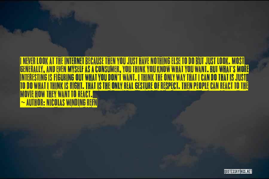 Nothing More I Can Do Quotes By Nicolas Winding Refn