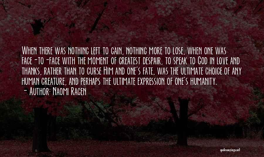 Nothing More To Lose Quotes By Naomi Ragen