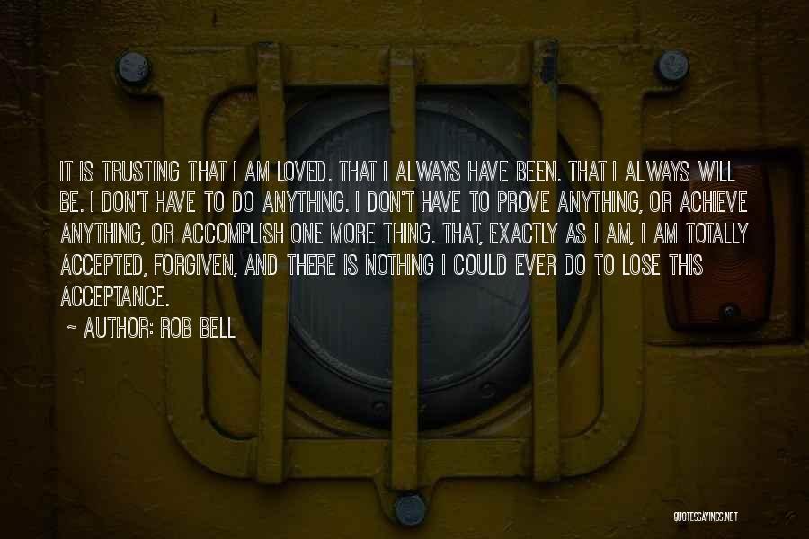 Nothing More To Lose Quotes By Rob Bell