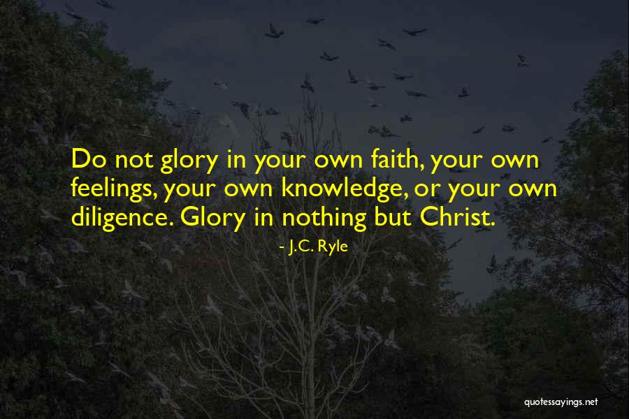 Nothing Nothing Quotes By J.C. Ryle Nothing Nothing Quotes By J.C. Ryle