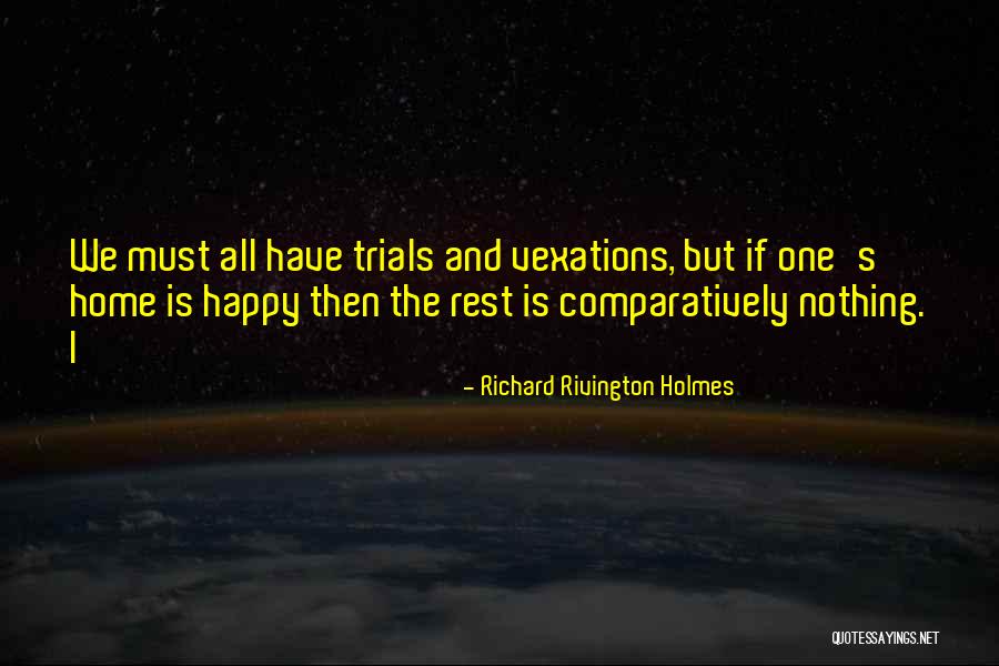 Nothing Nothing Quotes By Richard Rivington Holmes