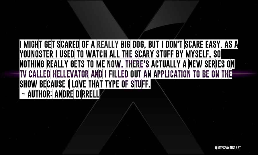 Nothing On Tv Quotes By Andre Dirrell