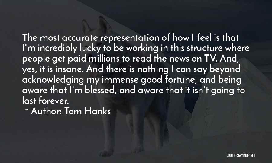 Nothing On Tv Quotes By Tom Hanks