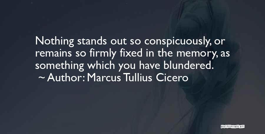 Nothing Remains Quotes By Marcus Tullius Cicero