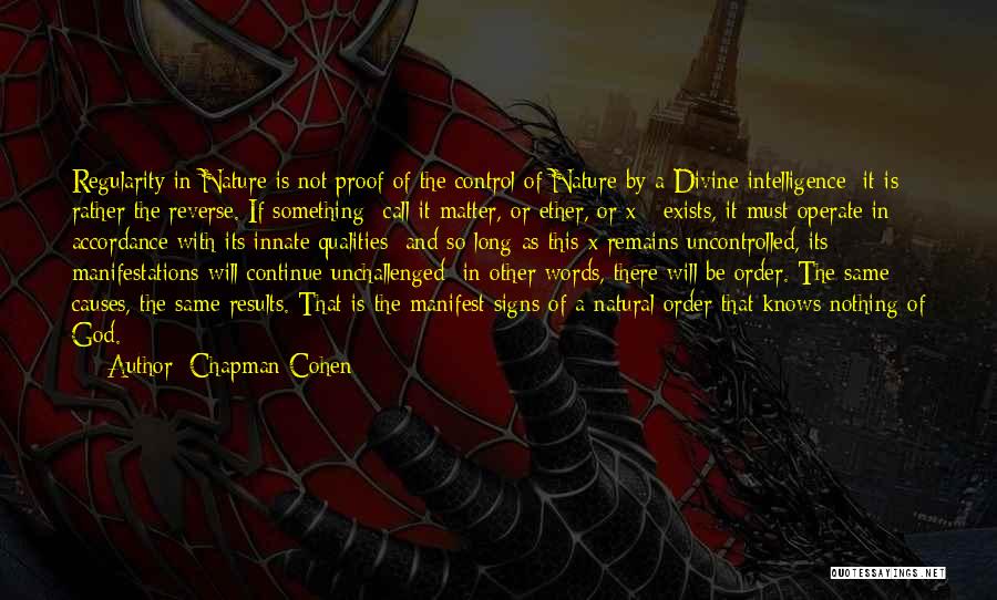 Nothing Remains Same Quotes By Chapman Cohen