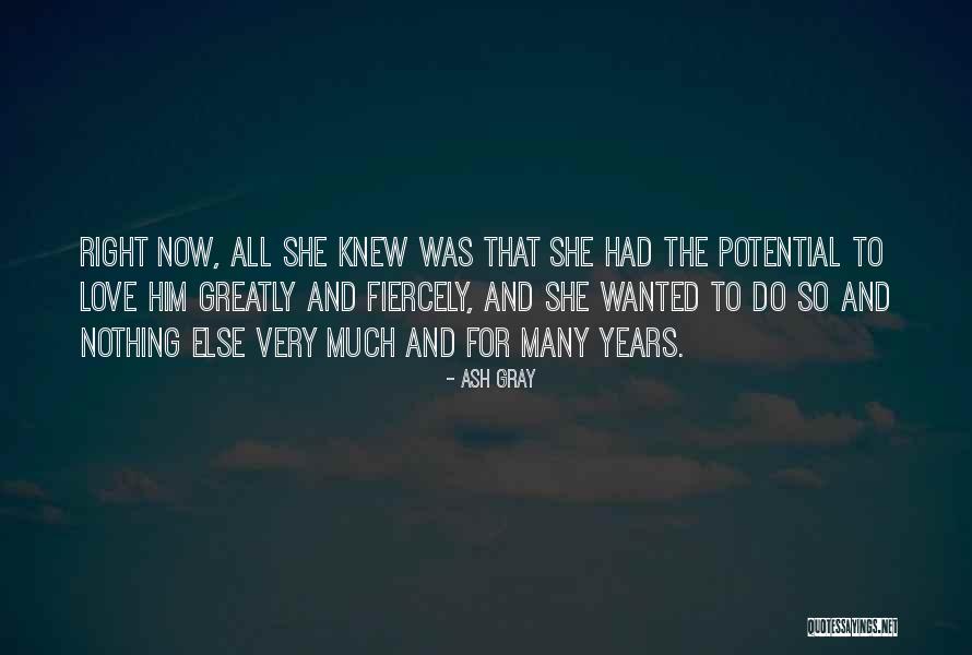 Nothing Right Quotes By Ash Gray Nothing Right Quotes By Ash Gray
