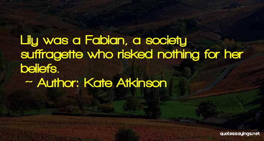 Nothing Risked Quotes By Kate Atkinson