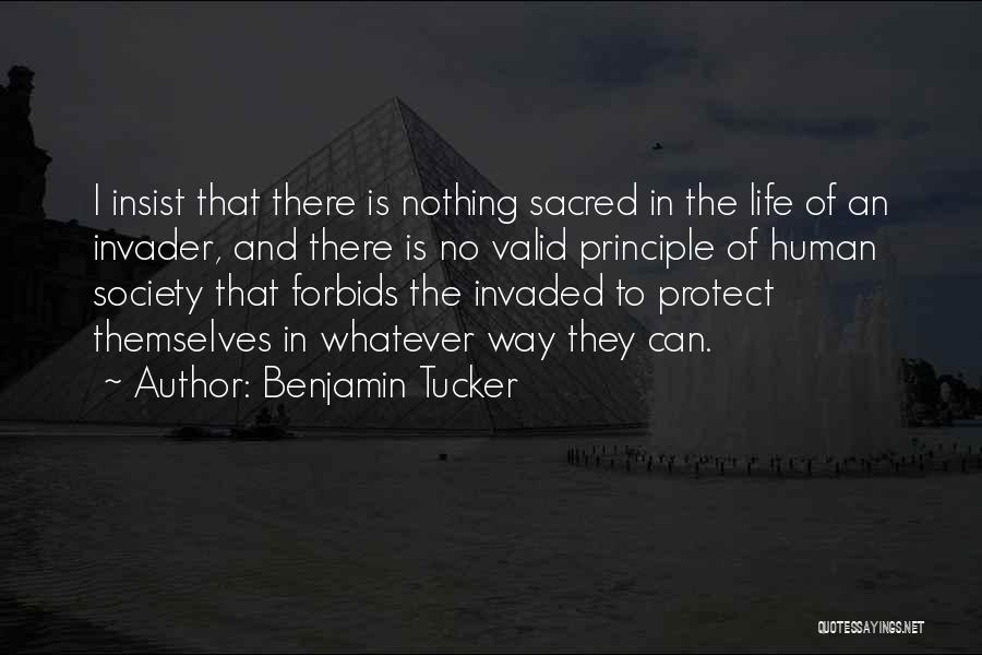 Nothing Sacred Quotes By Benjamin Tucker