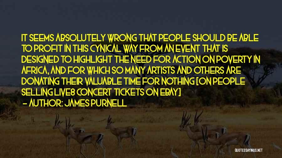 Nothing Seems Quotes By James Purnell