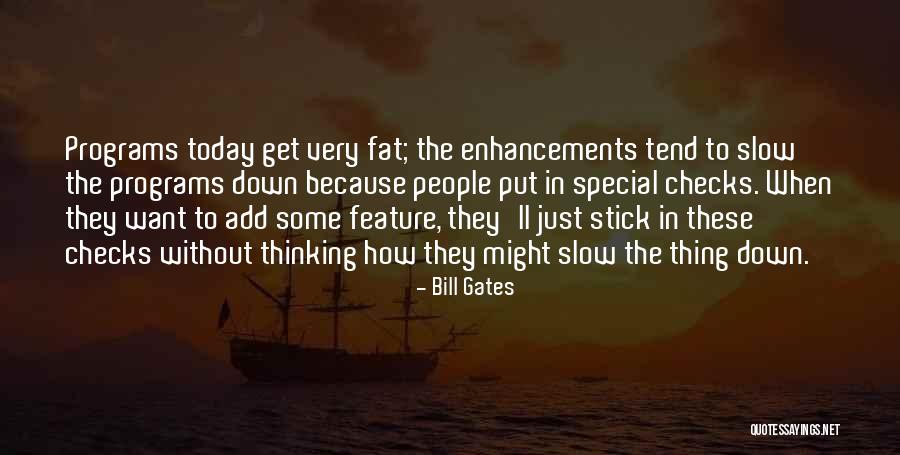 Nothing Special Today Quotes By Bill Gates Nothing Special Today Quotes By Bill Gates