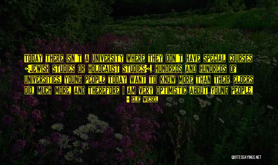 Nothing Special Today Quotes By Elie Wiesel Nothing Special Today Quotes By Elie Wiesel
