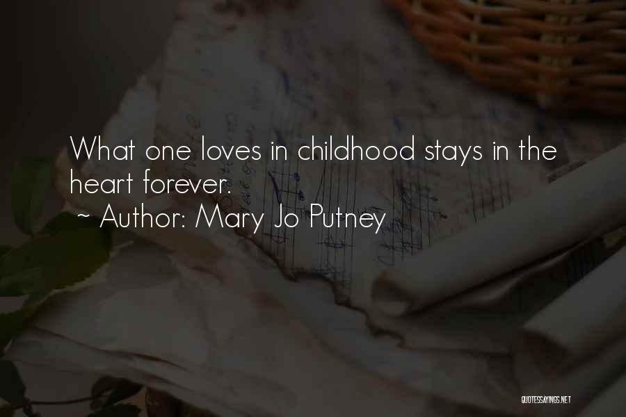 Nothing Stays Forever Quotes By Mary Jo Putney